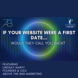 Feature Images for Podcasts 3 - Above The Bar - Above The Bar If Your Website Were First Date Podcast Photo - Feature Images for Podcasts 3 - Above The Bar - Feature Images for Podcasts 3 - Above The Bar